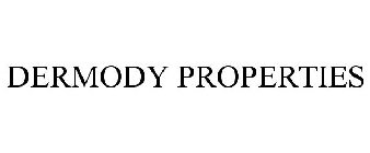 DERMODY PROPERTIES