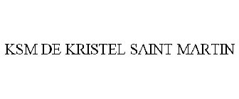 KSM DE KRISTEL SAINT MARTIN