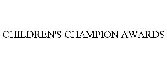 CHILDREN'S CHAMPION AWARDS