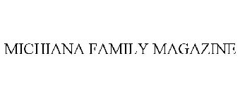 MICHIANA FAMILY MAGAZINE