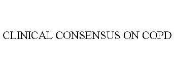 CLINICAL CONSENSUS ON COPD