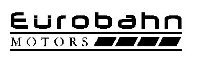 EÜROBAHN MOTORS