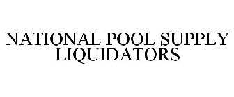 NATIONAL POOL SUPPLY LIQUIDATORS