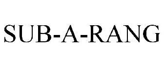 SUB-A-RANG