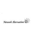 NETWORK ALTERNATIVES