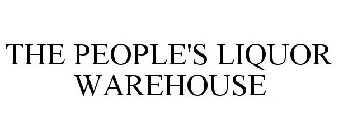 THE PEOPLE'S LIQUOR WAREHOUSE