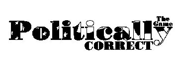 POLITICALLY CORRECT THE GAME
