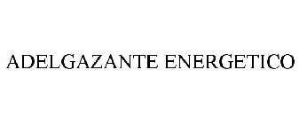 ADELGAZANTE ENERGETICO