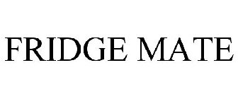FRIDGE MATE