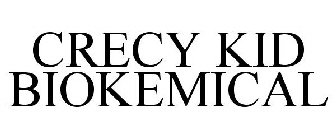 CRECY KID BIOKEMICAL