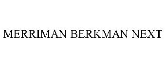 MERRIMAN BERKMAN NEXT