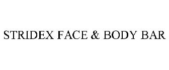 STRIDEX FACE & BODY BAR