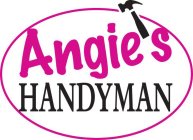 ANGIE'S HANDYMAN