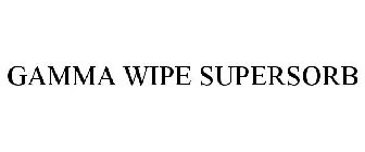 GAMMA WIPE SUPERSORB