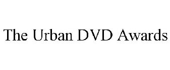 THE URBAN DVD AWARDS