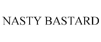 NASTY BASTARD