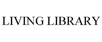 LIVING LIBRARY