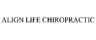 ALIGN LIFE CHIROPRACTIC