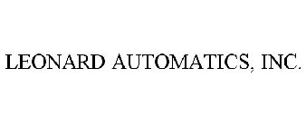 LEONARD AUTOMATICS, INC.