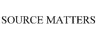 SOURCE MATTERS