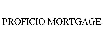 PROFICIO MORTGAGE