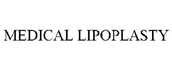 MEDICAL LIPOPLASTY