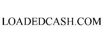 LOADEDCASH