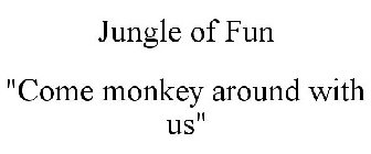 JUNGLE OF FUN 