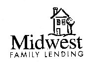 MIDWEST FAMILY LENDING