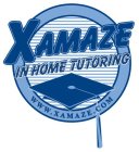 XAMAZE IN HOME TUTORING WWW.XAMAZE.COM