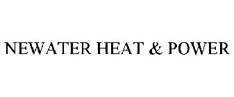 NEWATER HEAT & POWER