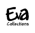 EVA COLLECTIONS