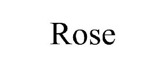 ROSE