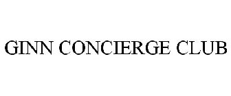 GINN CONCIERGE CLUB