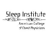 SLEEP INSTITUTE AMERICAN COLLEGE OF CHEST PHYSICIANS