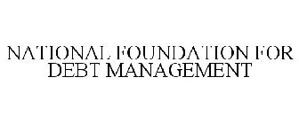 NATIONAL FOUNDATION FOR DEBT MANAGEMENT