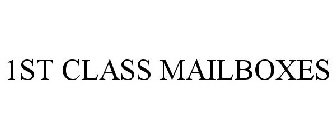 1ST CLASS MAILBOXES