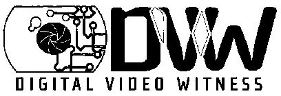 DVW DIGITAL VIDEO WITNESS