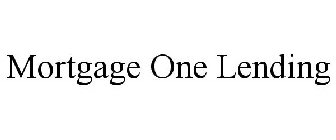 MORTGAGE ONE LENDING