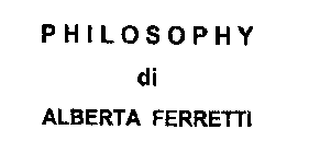 PHILOSOPHY DI ALBERTA FERRETTI