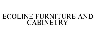 ECOLINE FURNITURE AND CABINETRY