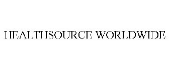 HEALTHSOURCE WORLDWIDE