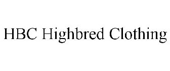 HBC HIGHBRED CLOTHING