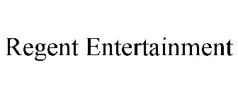 REGENT ENTERTAINMENT