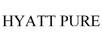 HYATT PURE