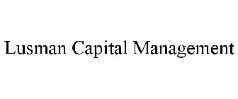 LUSMAN CAPITAL MANAGEMENT