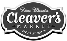 CLEAVER'S MARKET FINE MEATS SPECIALTY FOODS