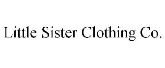 LITTLE SISTER CLOTHING CO.