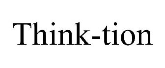 THINK-TION