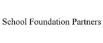 SCHOOL FOUNDATION PARTNERS